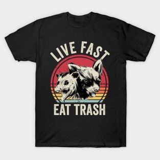 Live Fast Eat Trash Opossum Raccoon T-Shirt